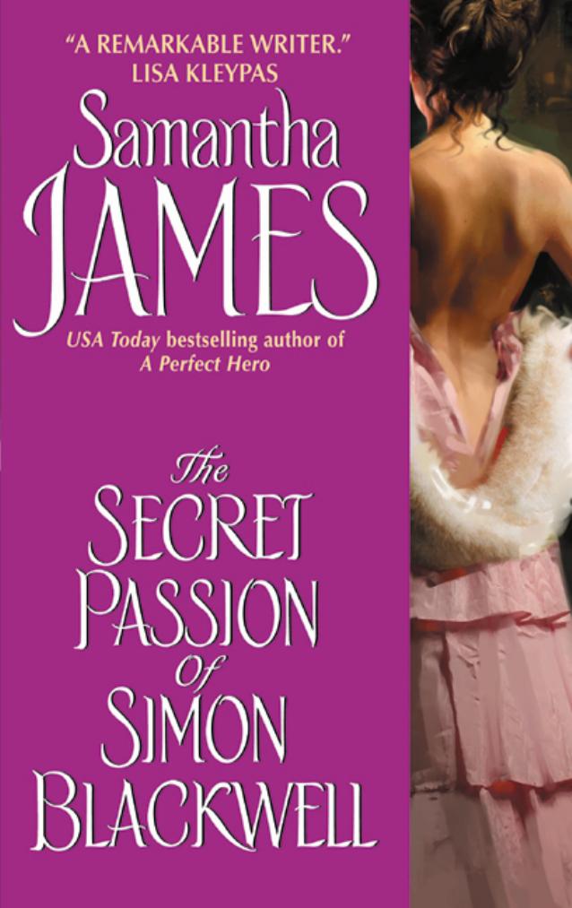 The Secret Passion of Simon Blackwell by Samantha James