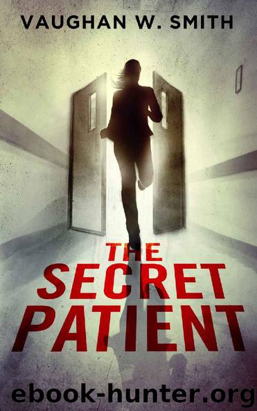 The Secret Patient by Vaughan W Smith
