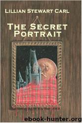 The Secret Portrait by Carl Lillian Stewart