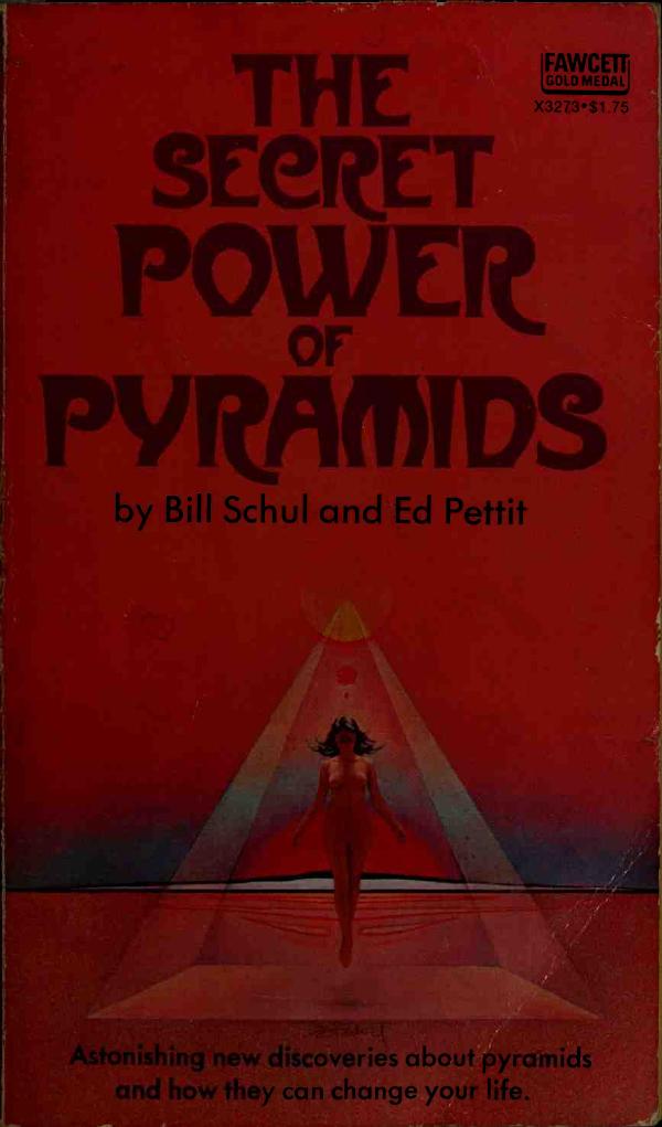 The Secret Power of Pyramids by Unknow