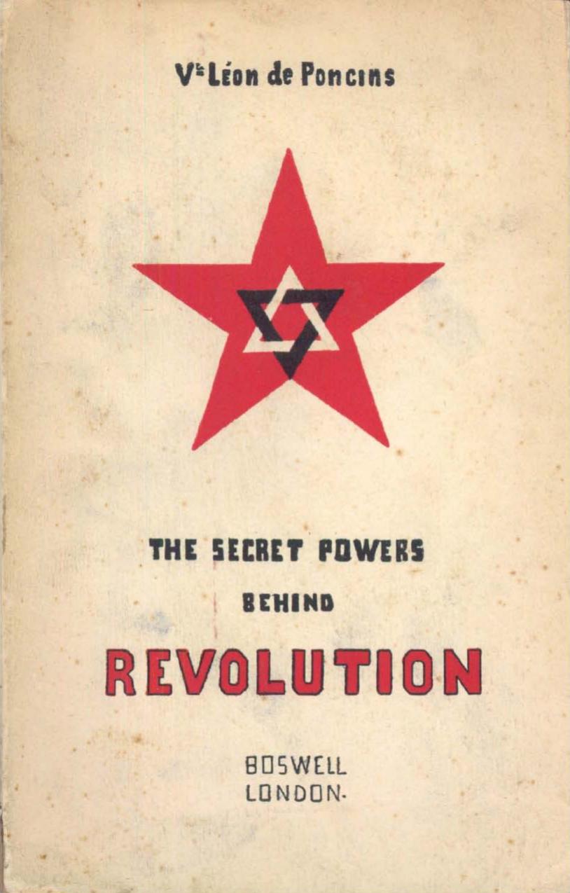 The Secret Powers Behind Revolution by Vicomte Léon de Poncins