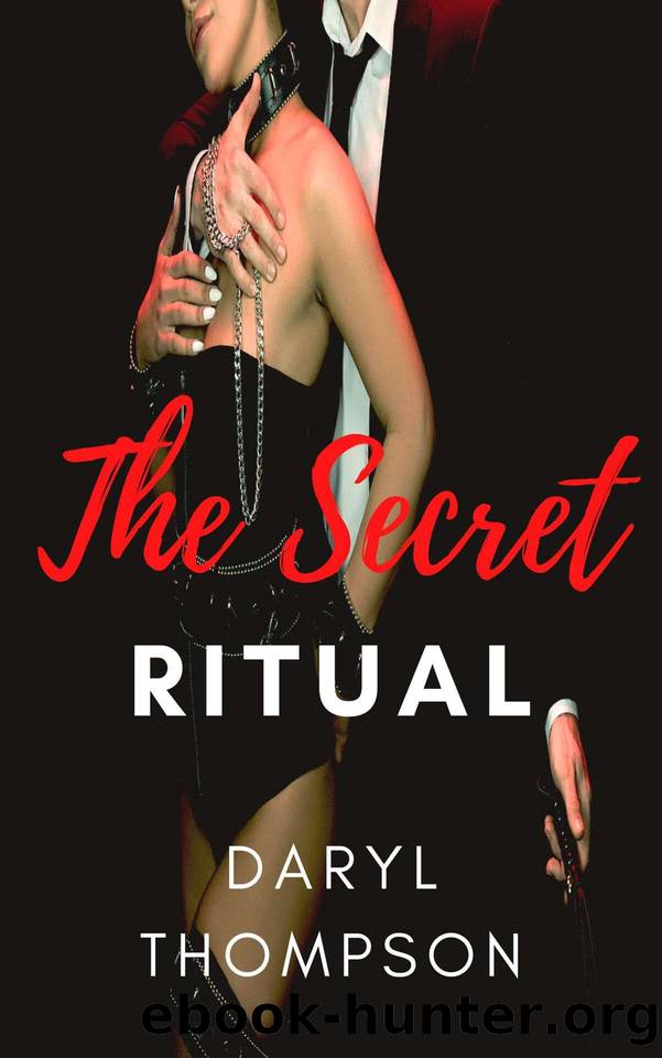 The Secret Ritual: Hotwife Cuckold Older Men Younger Women Sharing Reverse Harem Bundle by Daryl Thompson