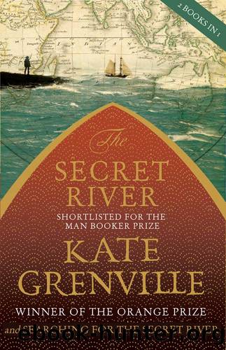 The Secret River and Searching for the Secret River by Kate Grenville