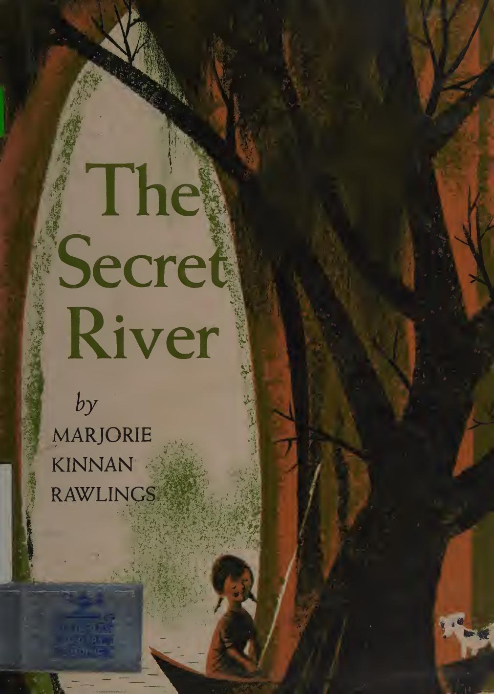 The Secret River by Marjorie Kinnan Rawlings