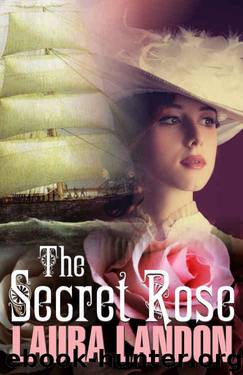The Secret Rose by Laura Landon