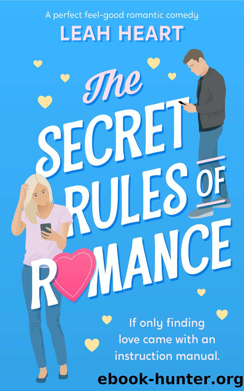 The Secret Rules of Romance by Leah Heart