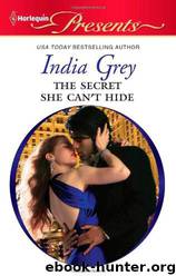 The Secret She Can't Hide by India Grey