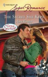 The Secret She Kept by Amy Knupp