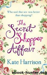The Secret Shopper Affair by Kate Harrison