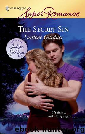 The Secret Sin (Return to Indigo Springs 03) by Darlene Gardner