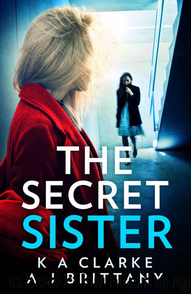 The Secret Sister by K A Clarke
