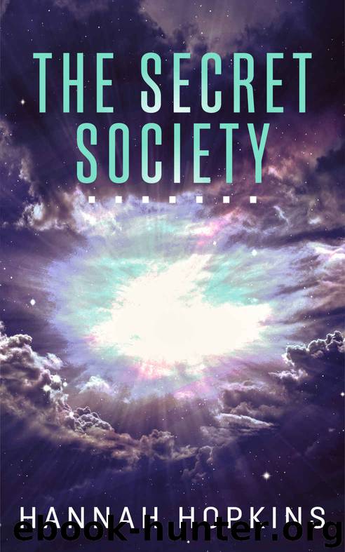 The Secret Society by Hannah Hopkins