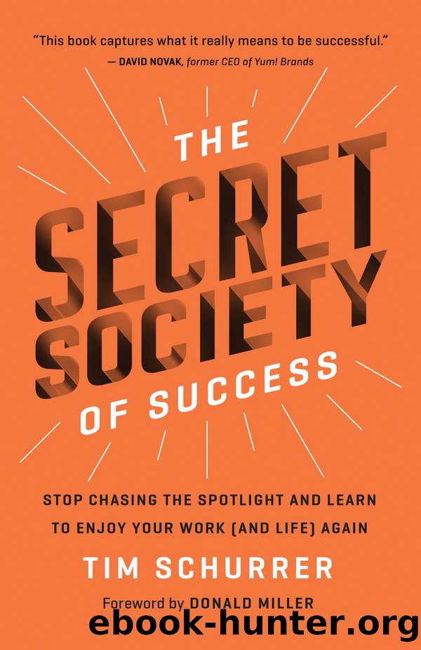 The Secret Society of Success by Tim Schurrer