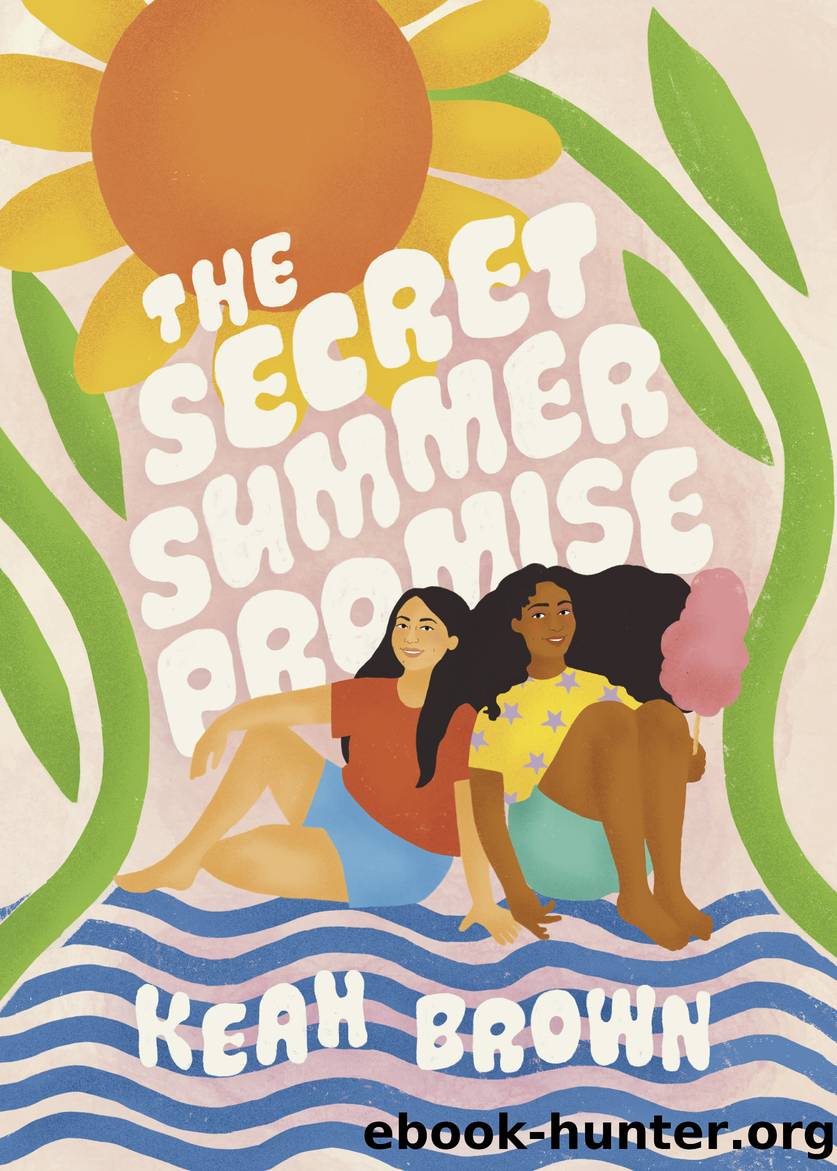 The Secret Summer Promise by Keah Brown