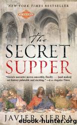 The Secret Supper by Javier Sierra