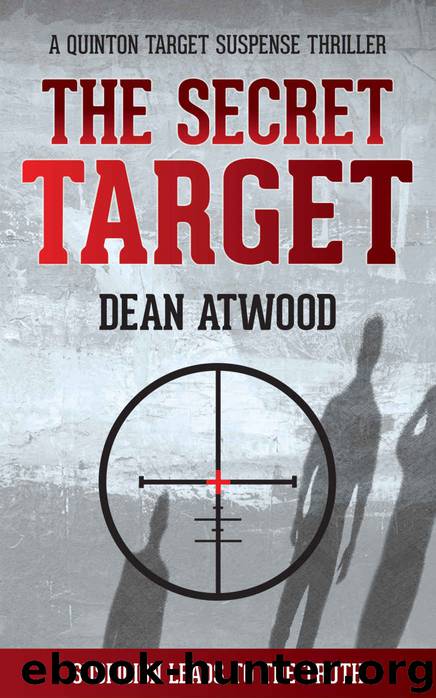 The Secret Target by Dean Atwood