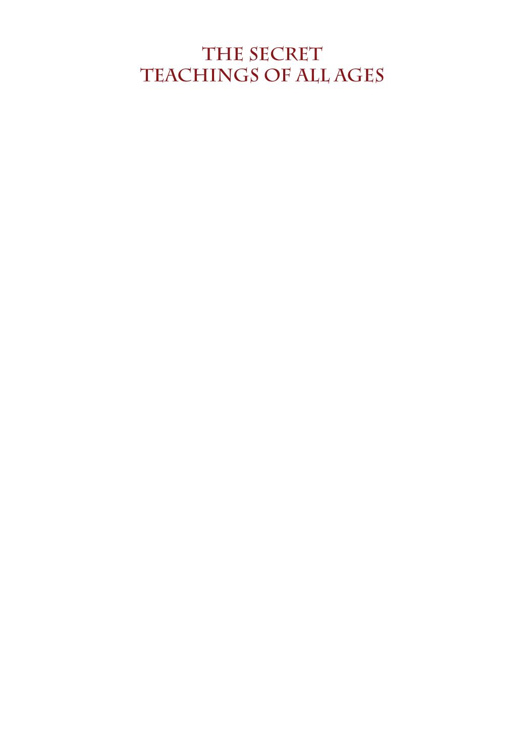 The Secret Teachings of All Ages by Unknown