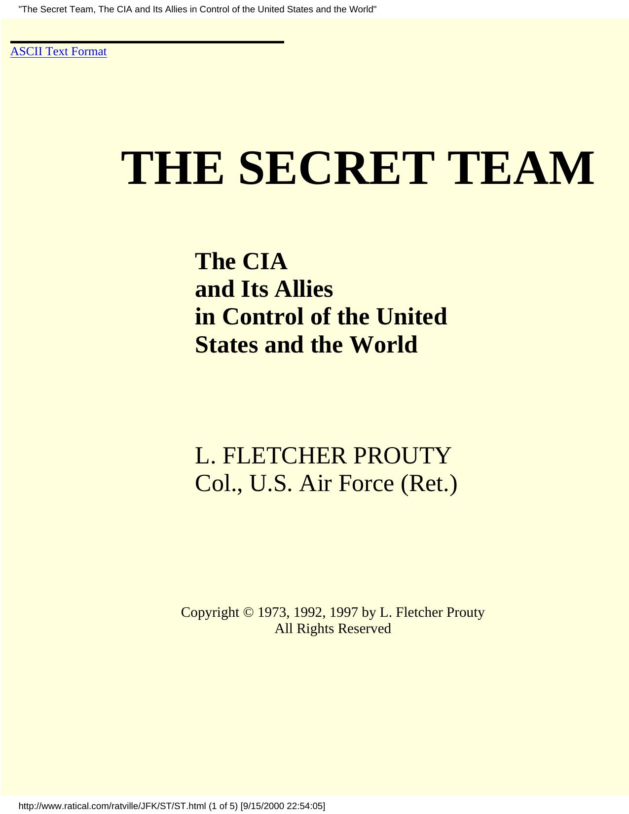 The Secret Team - The CIA and Its Allies in Control of the United States and the World by Col. Fletcher L. Prouty