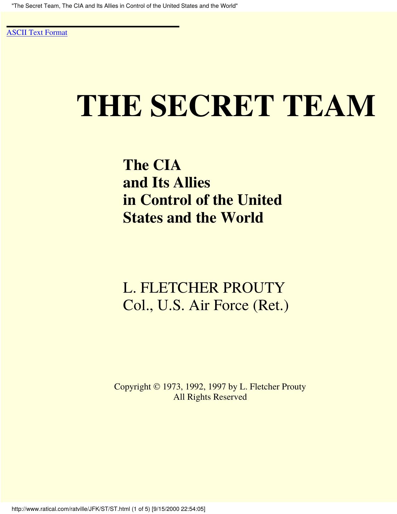 The Secret Team, The CIA and Its Allies in Control of the United States and the World by The Secret Team (How they control the world)