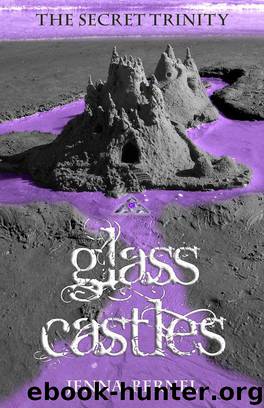 The Secret Trinity: Glass Castles by Jenna Bernel