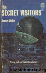 The Secret Visitors # aka Tourist Planet by James White