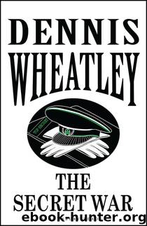 The Secret War by Dennis Wheatley & Tony Morris