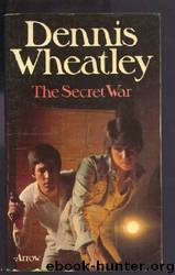 The Secret War by Dennis Wheatley
