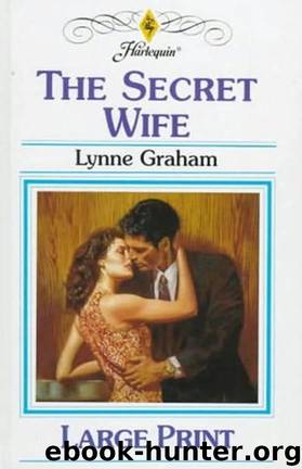 The Secret Wife by Lynne Graham