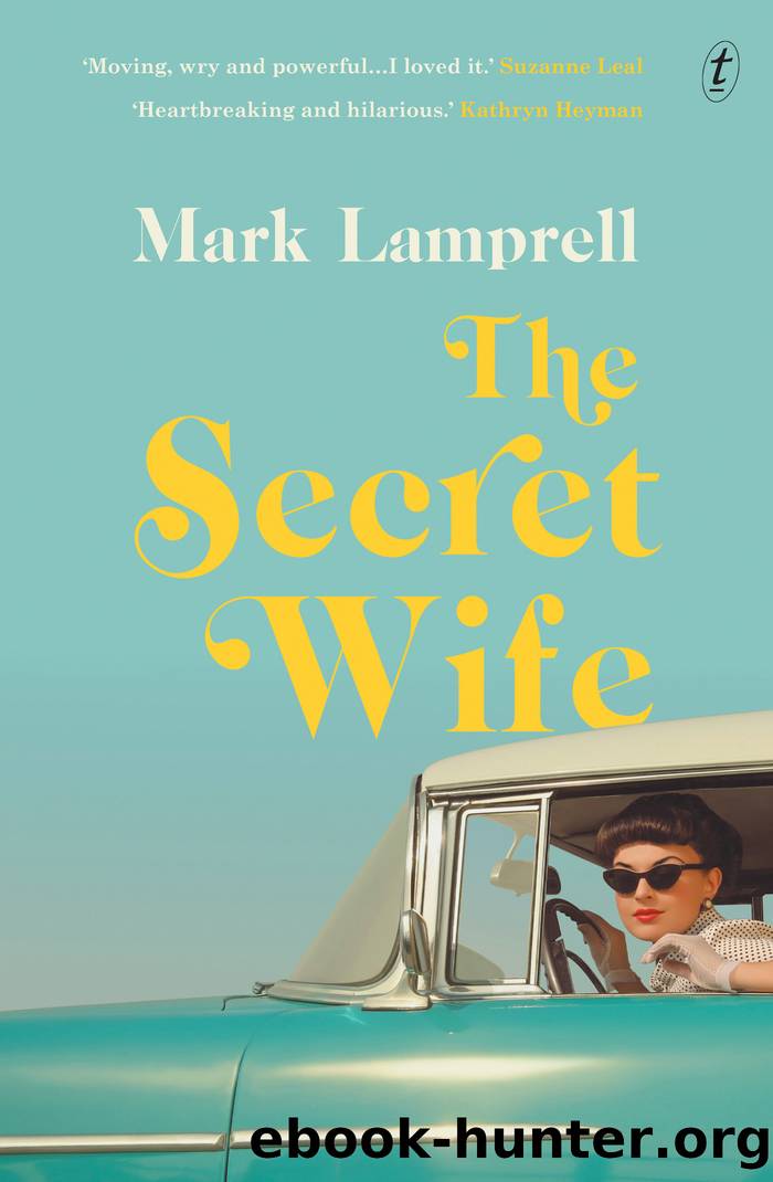 The Secret Wife by Mark Lamprell
