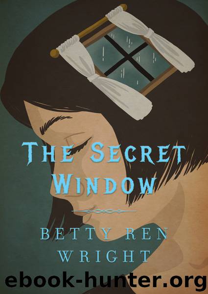 The Secret Window by Betty R. Wright
