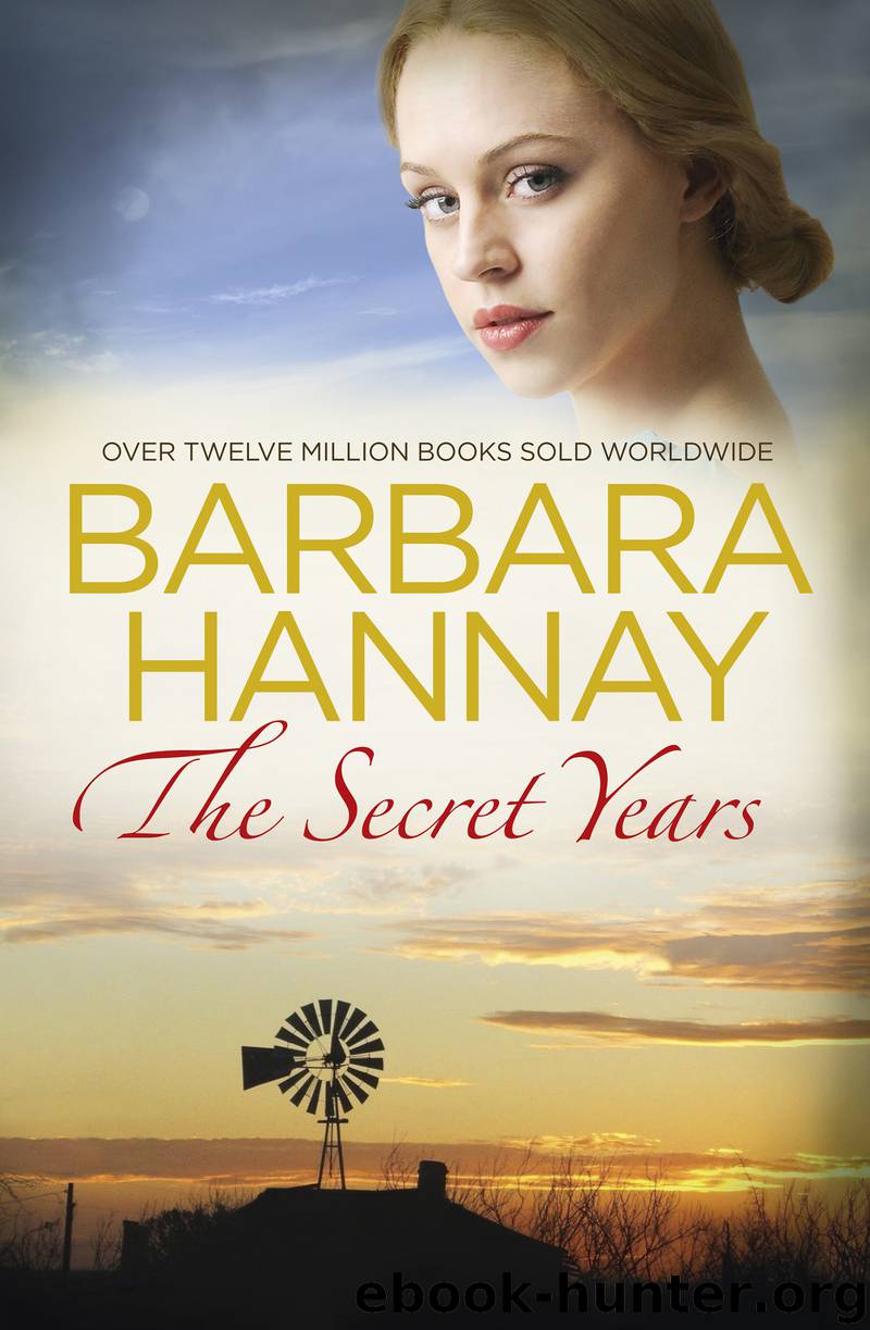 The Secret Years by Barbara Hannay