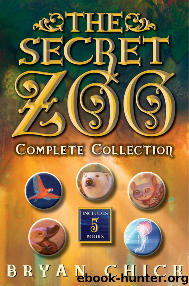 The Secret Zoo Complete Collection by Bryan Chick
