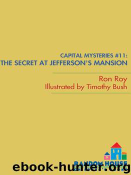 The Secret at Jefferson's Mansion by Ron Roy
