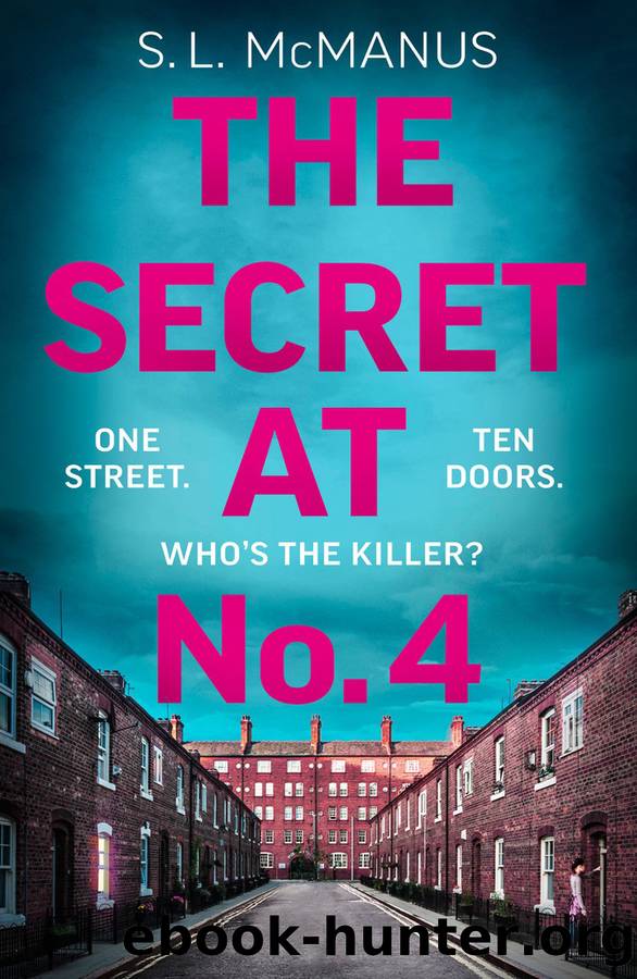 The Secret at No.4 by S.L. McManus