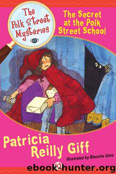The Secret at the Polk Street School by Blanche Sims