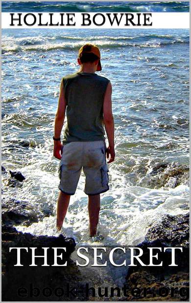 The Secret by Bowrie Hollie