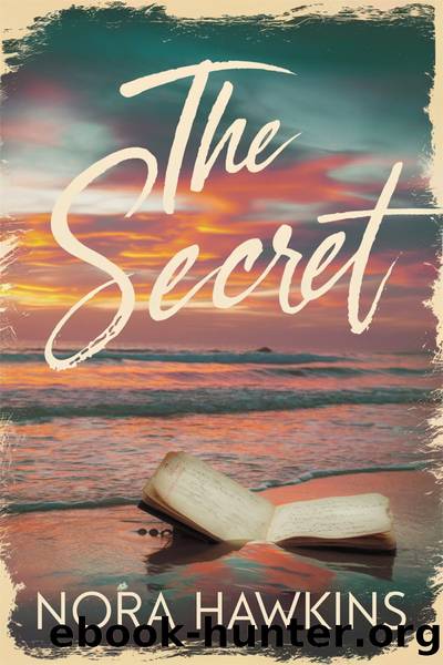 The Secret by Nora Hawkins