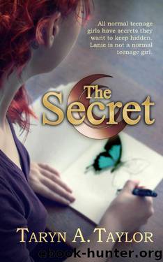 The Secret by Taryn A. Taylor