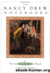 The Secret in the Spooky Woods by Carolyn Keene