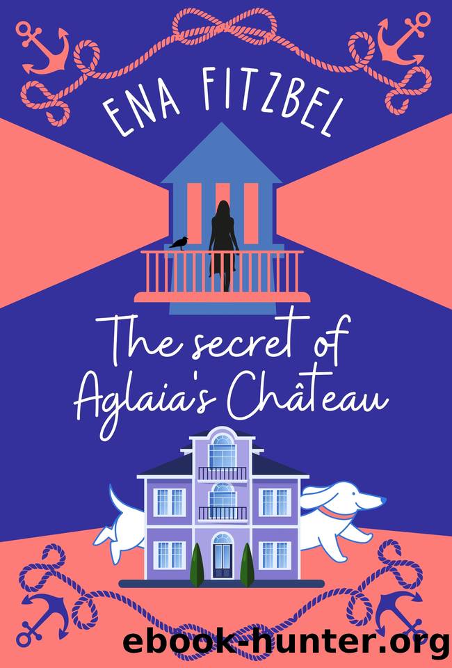 The Secret of Aglaia's ChÃ¢teau: A French Cozy Mystery with a Dachshund Twist (Mysteries at Aglaiaâs ChÃ¢teau Book 1) by Ena Fitzbel