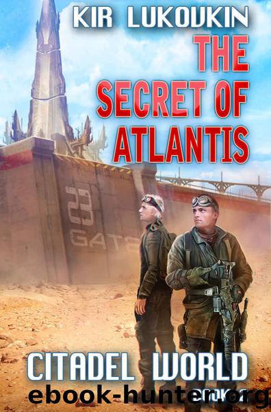 The Secret of Atlantis (Citadel World Book #2) by Kir Lukovkin