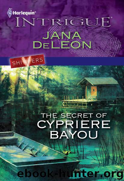 The Secret of Cypriere Bayou by DeLeon Jana
