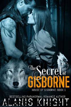 The Secret of Gisborne: A BBW Shifter Paranormal Romance (House of Gisborne Book 1) by Alanis Knight