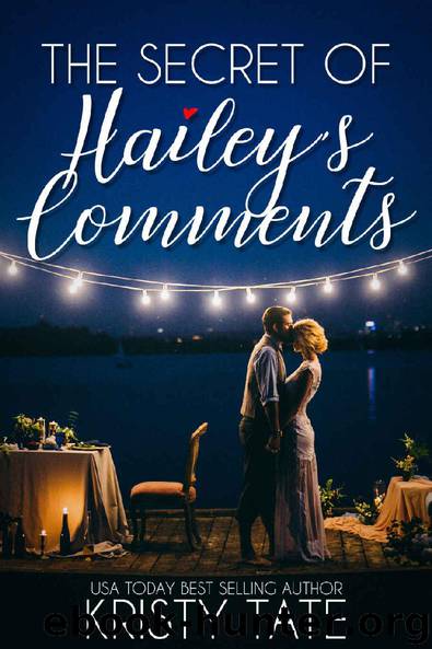 The Secret of Hailey's Comments by Kristy Tate