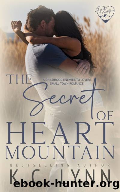 The Secret of Heart Mountain by K.C. Lynn