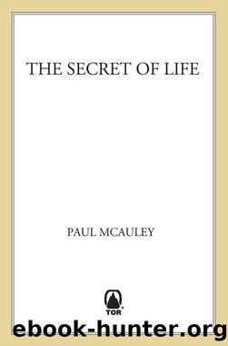 The Secret of Life by Paul McAuley