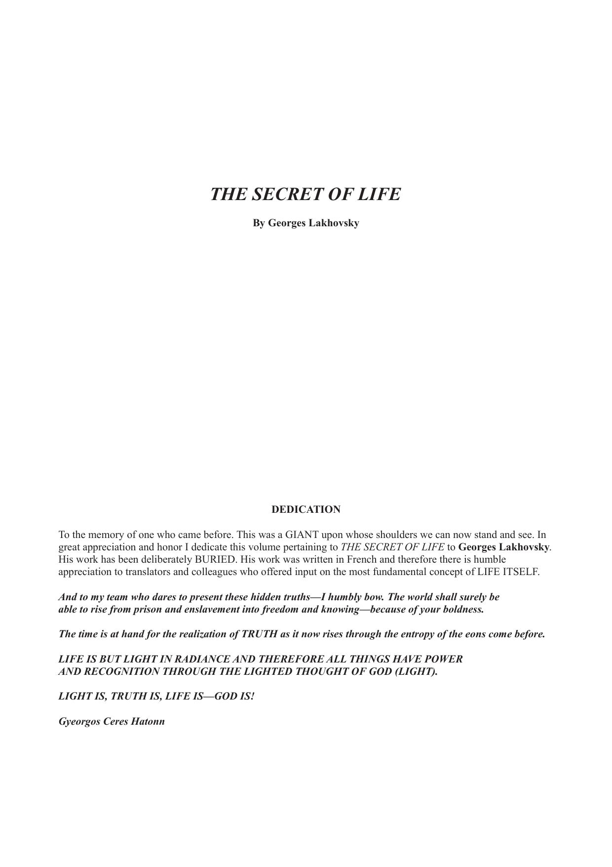 The Secret of Life. Cosmic Rays and Radiations of Living Beings by Georges Lakhovsky