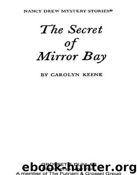The Secret of Mirror Bay by Carolyn G. Keene