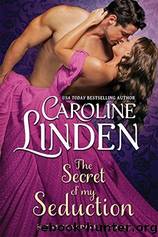 The Secret of My Seduction by Caroline Linden