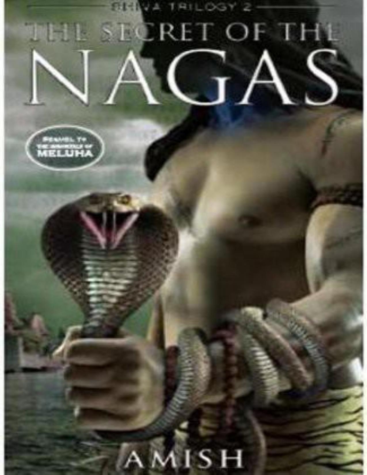 The Secret of Nagas by Amish Tripathi